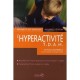 L'hyperactivite - Michel Lencendreux