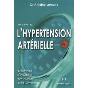 L'hypertension Arterielle - Lemaire