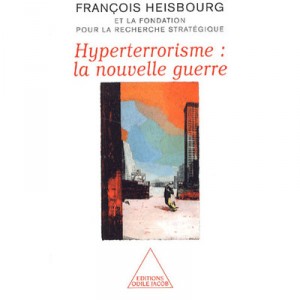 L'hyperterrorisme - Francois Heisbourg