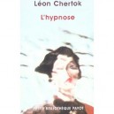 L'hypnose - Leon Chertok