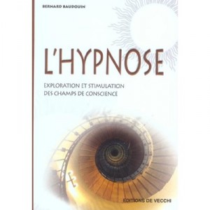 L'hypnose - Bernard Baudouin