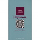 L'hypnose - Haag , Nathalie Roudil-paolucci