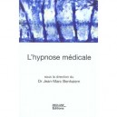 L'hypnose Medicale - J-m Benhaiem