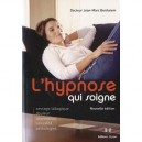 L'hypnose Qui Soigne - Jean-marc Benhaiem