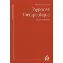 L'hypnose Therapeutique , Quatre Conferences - Milton H. Erickson