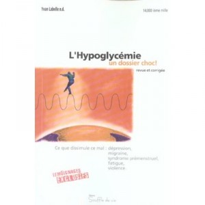 Hypoglycemia, a record shock! - Yvan Labelle