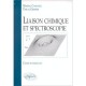 Liaison Chimique Et Spectroscopie - Martial Chabanel