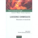 Liaisons Chimiques , Structure Et Reactivite - Alain Sevin , Christine Dezarnaud-dandine