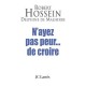 N'ayez Pas Peur...de Croire - Robert Hossein , Delphine De Malherbe