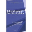 Liberalisation Et Services Publics , Economie Postale - Joram , Roy