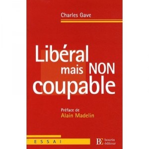 Liberal Mais Non Coupable - Charles Gave
