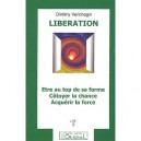 Liberation Etre Au Top De Sa Forme Cotoyer La Chance Acquerir La Force - Dimitry Verichagin