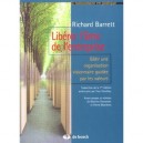 Liberer L'ame De L'entreprise Batir Une Organisation Visionnaire Guidee Par Les Valeurs - Barrett