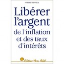 Liberer L'argent De L'inflation Et Des Taux - Kennedy