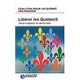 Liberer Les Quebecs - Collectif