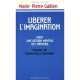 Liberer L'imagination - Marie-pierre Gallien