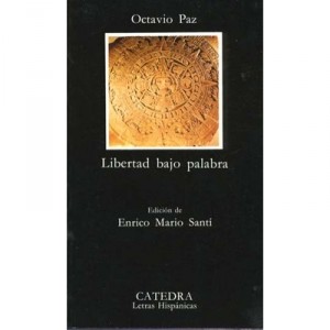 Libertad Para Palabra - Octavio Paz