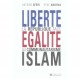 Liberte, Egalite, Islam , La Republique Face Au Communautarisme - Antoine Sfeir , Rene Andrau