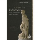 Liberte Et Esclavage Chez Les Historiens Grecs Classiques - Tamiolaki M