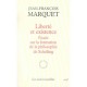 Liberte Et Existence , Etude Sur La Formation De La Philosophie De Schelling - Jean-francois Marquet