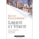 Liberte Et Verite , Une Lecture Philosophique De Personne Et Acte De Karol Wojtyla - Antoine Guggenheim