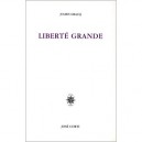 Liberte Grande - Julien Gracq