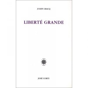 Grande Liberte - Gracq