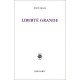 Liberte Grande - Julien Gracq