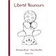 Liberte Nounours - Christian Bruel , Anne Bozellec