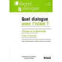 Revue Liberte Politique T.44, Quel Dialogue Avec L'islam ? (edition 2009) - Revue Liberte Politique