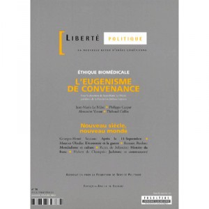 Revue Liberte Politique T.18, Ethique Biomedicale, L'eugenisme De Convenance - Revue Liberte Politique