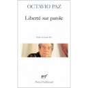 Liberte Sur Parole, Pierre De Soleil - Octavio Paz