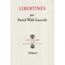 Libertines - Patrick Wald-lasowski