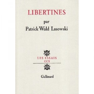 Libertines - Patrick Wald-lasowski