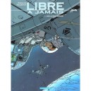 Libre A Jamais T.1 , Une Autre Guerre - Haldeman , Marvano