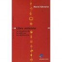 Libre Antenne , La Reception De La Radio Par Les Adolescents - Herve Glevarec