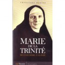 Marie De La Trinite. De L'angoisse A La Paix - Christiane Sanson