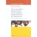 Libre Circulation Des Personnes Et Des Capitaux (3e Edition - Collectif