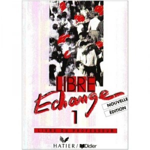 Libre-echange 1 , Guide Pedagogique - J Courtillon , G-d De Salins , C Guyot-clement