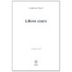 Libres Cours , La Langue, L'exil - Catherine Henri