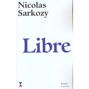 Libre - Nicolas Sarkozy