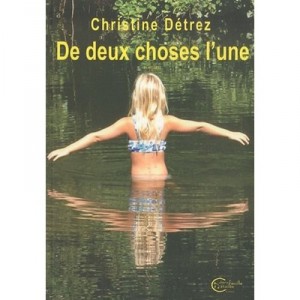 One of two things - Christine Detrez