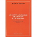 Le Chant Liturgique Me Rassure Et M'inquiete - Hameline D