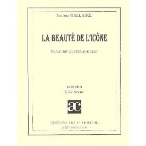La Beaute De L'icone - Fatima Gallaire