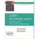 L'idee De Contrat Social , Genese Et Crise D'un Modele Philosophique - Jean-pierre Clero , Thierry Menissier