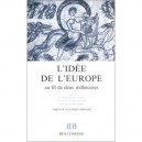 L'idee De L'europe Au Fil Des Deux Millenaires - Michel Perrin