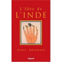 L'idee De L'inde - Sunil Khilnani