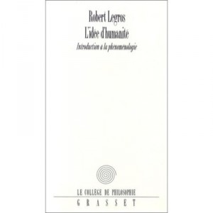 L'idee D'humanite - Robert Legros
