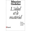 L'ideel Et Le Materiel - Maurice Godelier