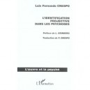 L'identification Projective Dans Les Psychoses - Luis-fernando Crespo